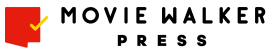 MOVIE WALKER PRESS